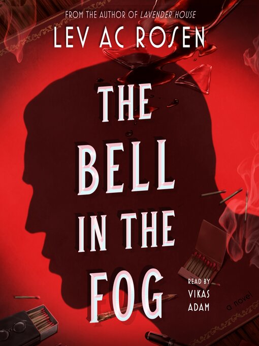 Title details for The Bell in the Fog by Lev AC Rosen - Available